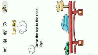 Brain Out Level 33 || Drive The Car To The Road Sign.