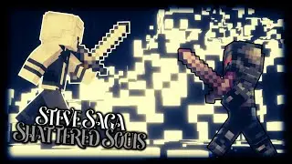 Steve Saga: Shattered Souls | Chapter 1 Episode 15