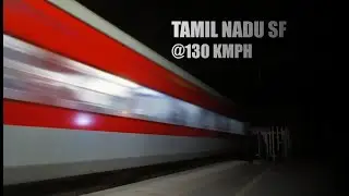 02622 Tamil Nadu SF Levels FDN at 130 KMPH!