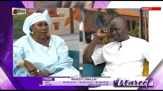 🚨🚨TFM LIVE : Wareef- 17 Septembre 2025 - Pr : &Eacute;va Tra & Sa Team - Th&egrave;me : Wareefu Waajur