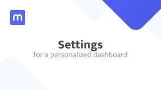 Settings for a personalized dashboard