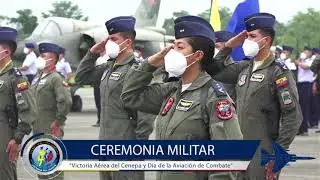 Ceremonia Militar con motivo de conmemorarse el XXVI Aniversario de la Victoria Aérea del Cenepa