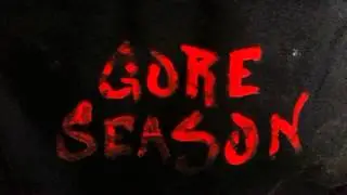 GoreSeason: Popping Holy Cherry (Teaser)