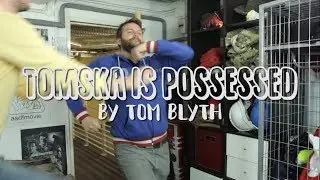 TomSka is Possessed! (Feat. TomSka, Eddache & ElliotExplicit)