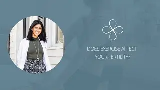 Does Exercise Affect Your Fertility? Dr. Nidhee Sachdev Explains