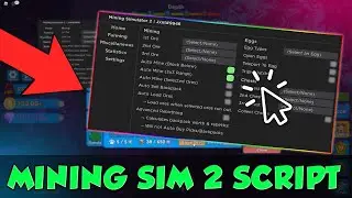 [NEW] Mining Simulator 2 Script GUI 2022! Auto Farm, Infinite Spins & More! *Pastebin 2022*