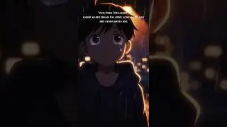 Use this audio✨ Gaane ki ek ek line dil ko chhu rhi h #love #explore #youtubeshorts #anime #fyp