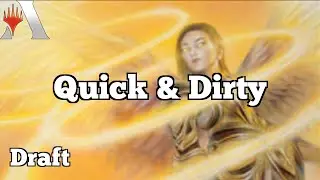 Quick & Dirty | Core Set M21 Draft [Arena]