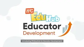 MCEduHub for Educator Development