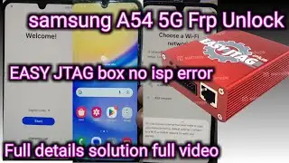 Samsung frp unlock | Exynox cpu | Android 14 | Easy jtag Box no isp pinout error |SAMSUNG FRP BYPASS