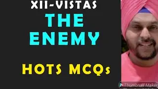MCQs on The Enemy| XII- VISTAS| HOTS QUESTIONS&nbsp;ON&nbsp;THE ENEMY|