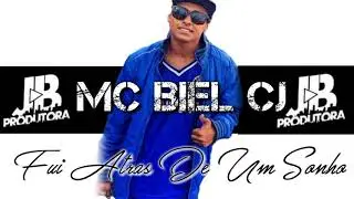 MC BIEL CJ - FUI ATRAS DE UM SONHO ( JB Produtora Dj Madson )