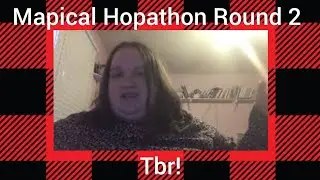 Magical Hopathon Round 2 TBR!