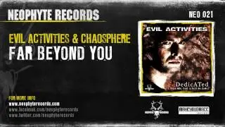 Evil Activities & Chaosphere - Far Beyond You (NEO021) (2003)