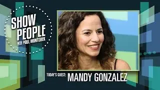 Show People with Paul Wontorek: Mandy Gonzalez of HAMILTON