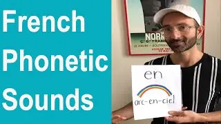 Learn The French Phonetic Sounds // Les Sons Phon&eacute;tiques // For Kids & Beginners