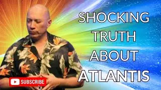 Bashar |Darryl Anka| Exposes the TRUTH About Atlantis They Don&rsquo;t Want You to Know! WATCH THIS