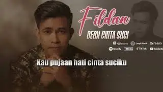 Fildan D'Star - Demi Cinta Suci | Video Lirik