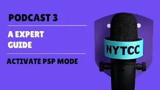 Activate PSP Mode | The Expert | Podcast 3