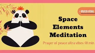 Guided Meditation Space Element 2022 | Modern fusion Mindfulness Meditation