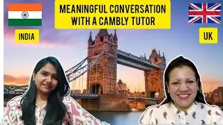 Meaningful conversation with a Cambly tutor English conversation with native speaker #Episode 01