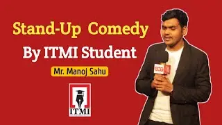 Stand-Up Comedy | Manoj Sahu