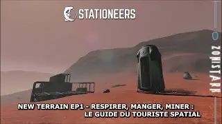 [EN] Stationeers New Terrain #1 - Breathe, Eat, Mine: The Space Tourist's Guide