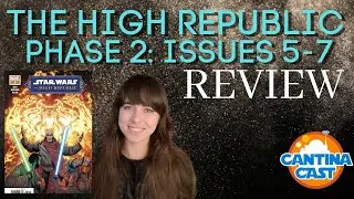 Star Wars Comics: The High Republic Phase 2, Issues 5-7