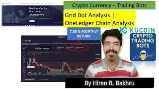 #103 | OneLedger | Crypto Bots | Spot Grid | Kucoin & Bits Gap