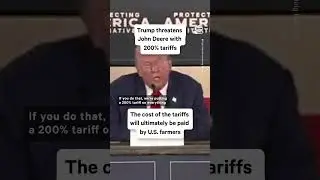 Donald Trump Threatens 200% Tariffs on John Deere Over Mexico Move