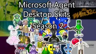 Microsoft Agent Desktop Skits / Windows Desktop Skits - Season 2