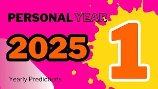 Personal Year 1 2025 Yearly Predictions