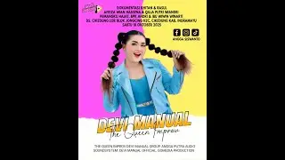 LIVE STREAMING THE QUEEN IMPROVE DEVI MANUAL CIKEDUNG LOR BLOK JONGCING 18 OKTOBER 2025