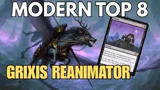 Modern Grixis Reanimator Top 8 List!  Went Undefeated in Swiss!