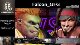 Street Fighter 6 - 5448 to 6471 LP: Falcon pushes Silver League