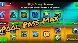 Pool Pass High Score Season Max 🔥 8 Ball Pool New Cues