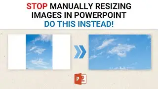 Как разместить любое изображение на слайде PowerPoint одним щелчком мыши | Серия «Повышение произ...