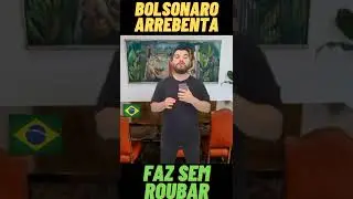 Bolsonaro e 10 feitos no seu governo