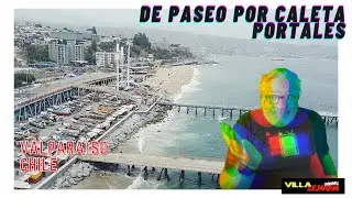 🌊🌊Paseo por CALETA PORTALES en VALPARAÍSO 🌊🌊