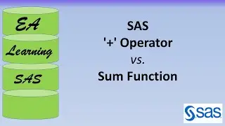 SAS: Difference between the '+' Operator vs the Sum function