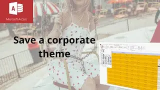 How to add a corporate theme to Microsoft Access forms and reports