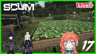 【🔴LIVE Stream] SCUM Scum Sentai Re Connect #17 สวนเน่า Ft.Vtuber