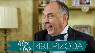 Istine i Laži | Sezona 01 | Epizoda 49 (domaća serija)