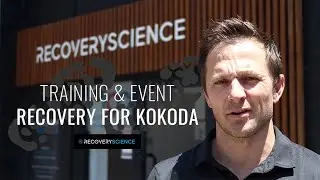 Preparing Your Body For Kokoda With Recovery Science