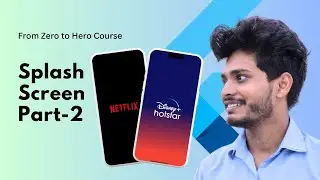 Video No - 02 ||  How to Create a Splash Screen in Flutter | Step-by-Step Tutorial