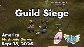Guild Siege (Mushpoie Server) September 13, 2025 | Flyff Universe