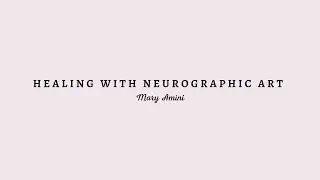Healing Through Neuroart