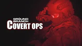 GROUND BRANCH: Covert Ops Trailer