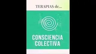 Terapias de Consciencia Colectiva por CaroIG.