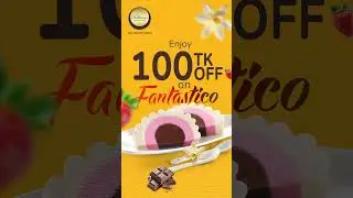 Tk 100 OFF on Fantastico from the House of Bellissimo